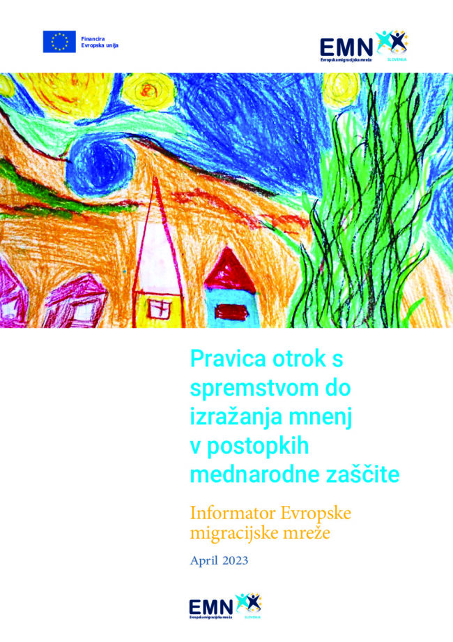 thumbnail of EMN – Pravica otrok s spremstvom do izražanja mnenj v postopkih mednarodne zaščite – maj 2023