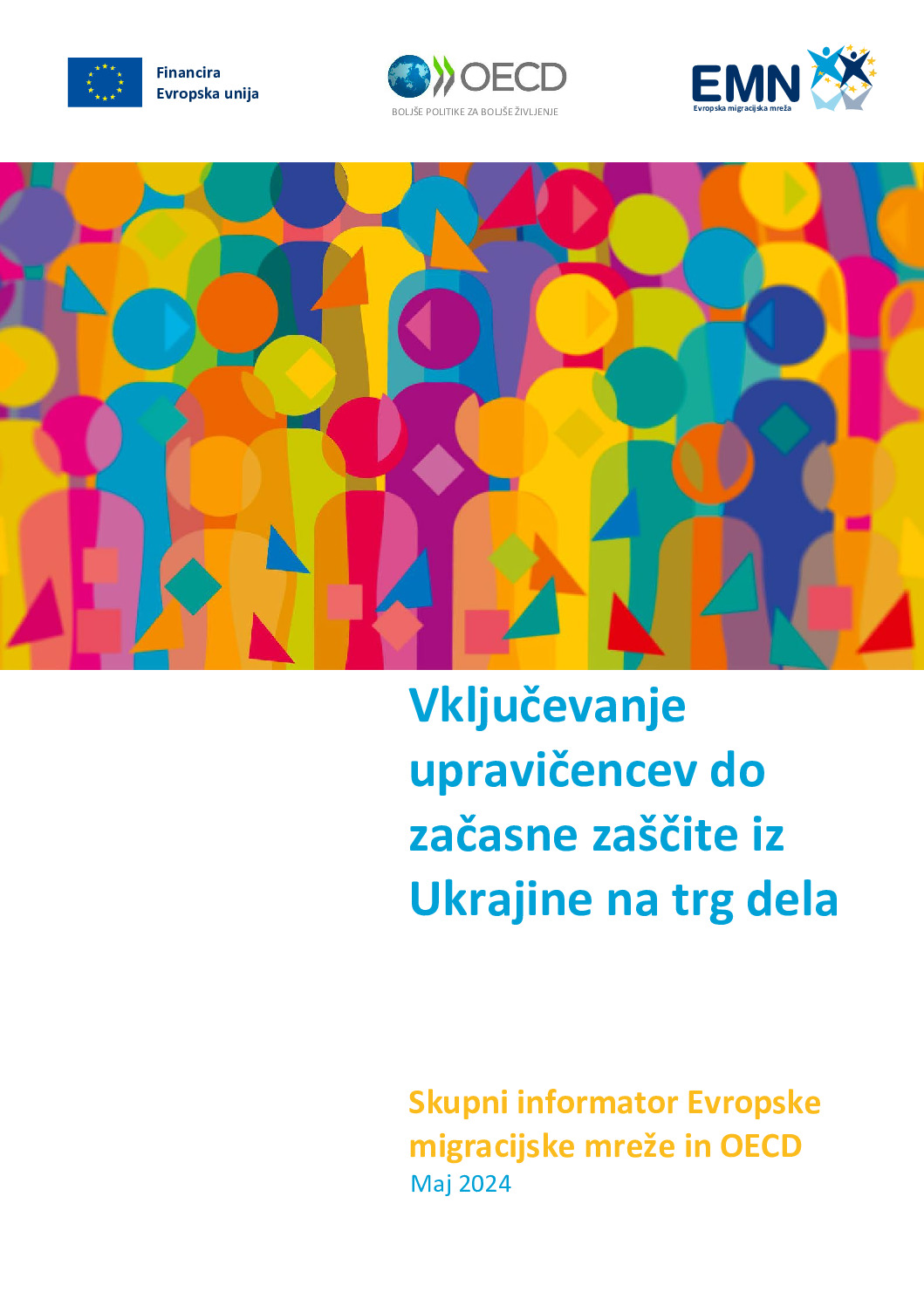 EMN_INFORM_Labour market integration of BoTP from Ukraine_slv thumbnail of EMN_INFORM_Labour market integration of BoTP from Ukraine_slv
