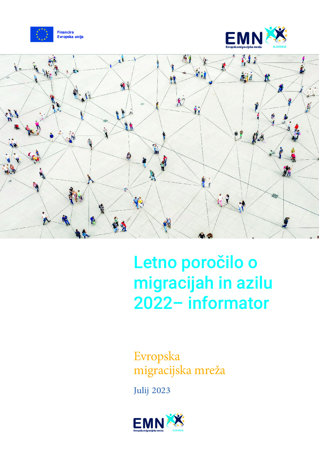 Letno poročilo o migracijah in azilu 2022 – informator thumbnail of Letno poročilo o migracijah in azilu 2022 – informator